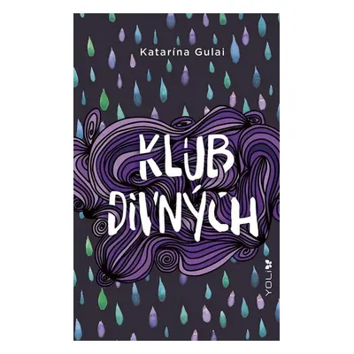 Klub divných - Katarína Gulai