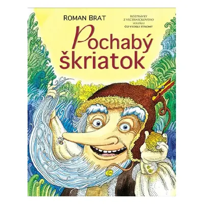 Pochabý škriatok - Roman Brat