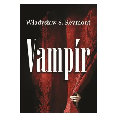 Vampír - Władysław S. Reymont