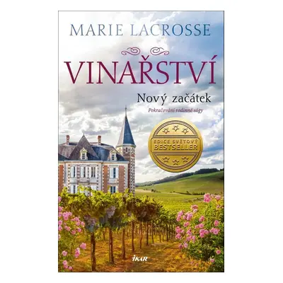 Vinařství Nový začátek - Marie Lacrosse