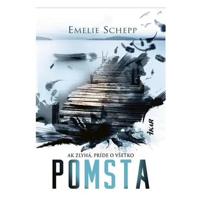 Pomsta - Emelie Schepp