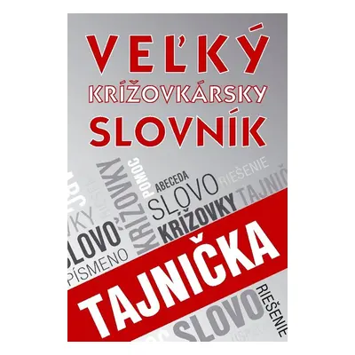 Veľký krížovkársky slovník - Autor Neuveden