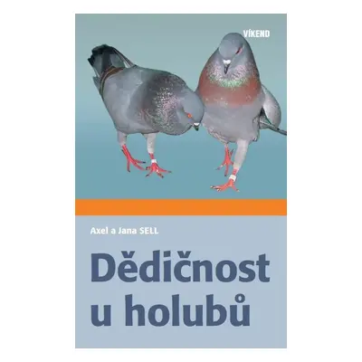 Dědičnost u holubů - Jana Sell