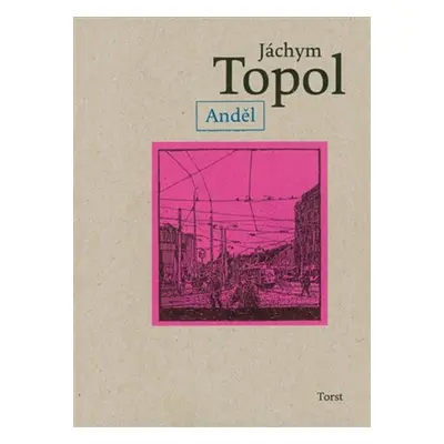 Anděl - Jáchym Topol