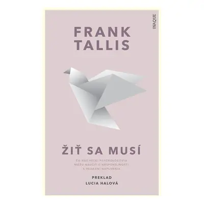 Žiť sa musí - F. R. Tallis