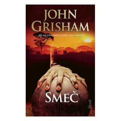 Smeč - John Grisham