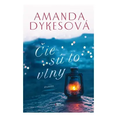 Čie sú to vlny - Amanda Dykes