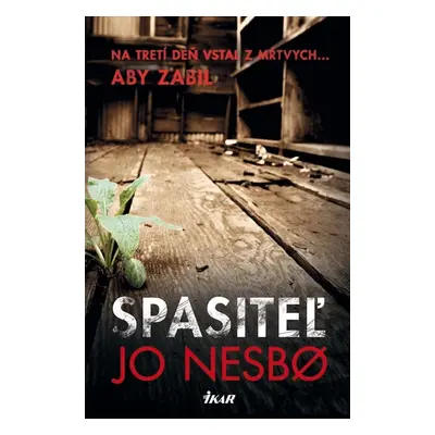 Spasiteľ - Jo Nesbo