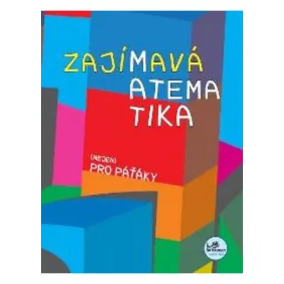 Zajímavá matematika (nejen) pro paťáky - RNDr. Josef Molnár