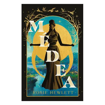 Médea - Rosie Hewlett