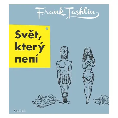 Svět, který není - Frank Tashlin