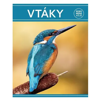 Vtáky miniatlas - Autor Neuveden