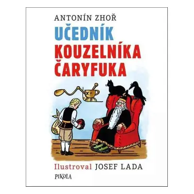 Učedník kouzelníka Čaryfuka - Antonín Zhoř