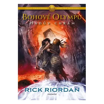 Bohové Olympu – Hádův chrám - Rick Riordan