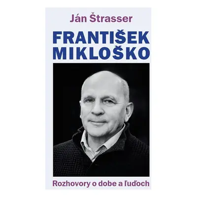 František Mikloško - Ján Štrasser