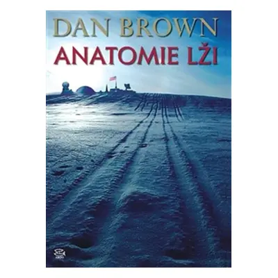 Anatomie lži - Dan Brown