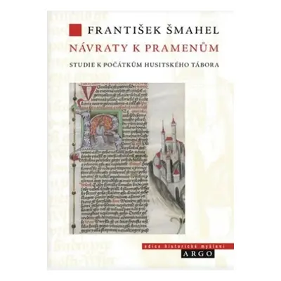 Návraty k pramenům - František Šmahel