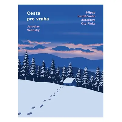 Cesta pro vraha - Jaroslav Velinský