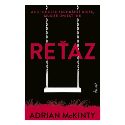 Reťaz - Adrian McKinty