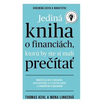 Jediná kniha o financiách, ktorú by ste mali prečítať - Thomas Kehl