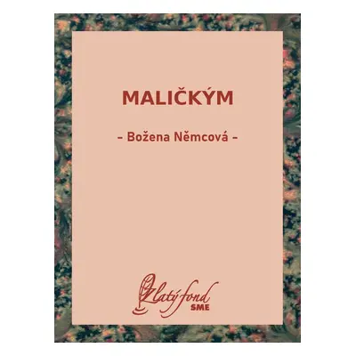 Maličkým - Božena Němcová