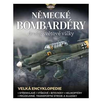 Německé bombardéry 2. světové války - Autor Neuveden