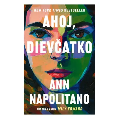 Ahoj, dievčatko - Ann Napolitano