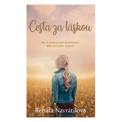 Cesta za láskou - Renáta Navrátilová