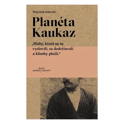 Planéta Kaukaz - Wojciech Górecki