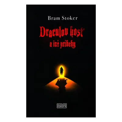 Draculov hosť a iné príbehy - Bram Stoker