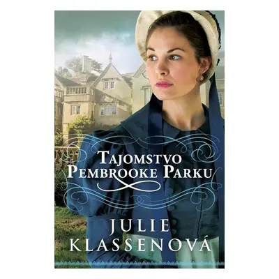 Tajomstvo Pembrooke Parku - Julie Klassen