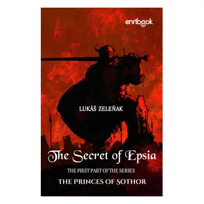 The Secret of Epsia - Lukáš Zeleňak