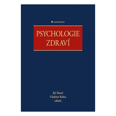 Psychologie zdraví - Jiří Mareš