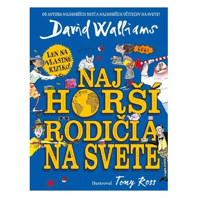 Najhorší rodičia na svete - David Walliams