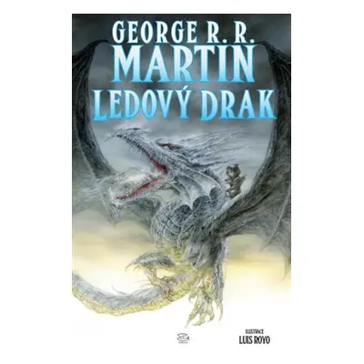 Ledový drak - George R. R. Martin