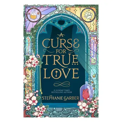 A Curse for True Love - Stephanie Garberová