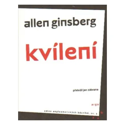 Kvílení - Allen Ginsberg