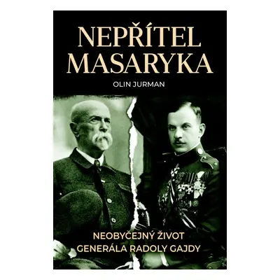 Nepřítel Masaryka - Olin Jurman