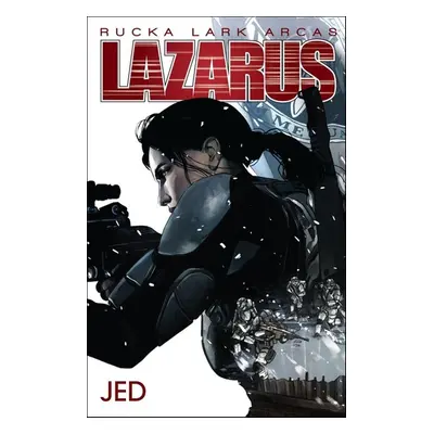 Lazarus Jed - Greg Rucka