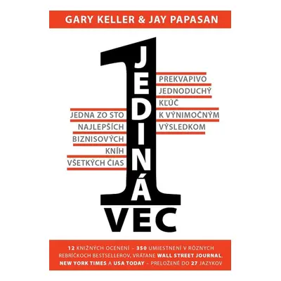 Jediná vec - Gary Keller