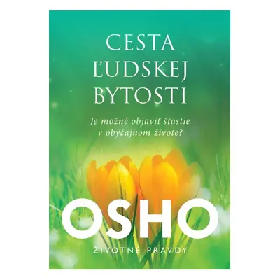 Cesta ľudskej bytosti - Osho