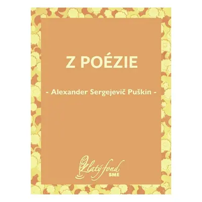 Z poézie - Alexandr Sergejevič Puškin