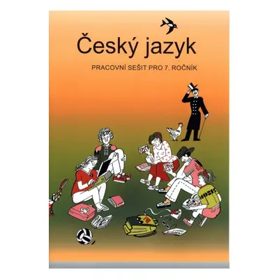 Český jazyk pracovní sešit pro 7. ročník - Autor Neuveden