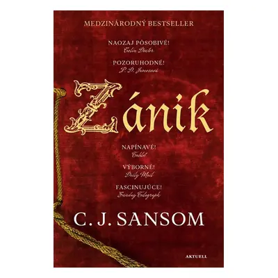 Zánik - C.J. Sansom