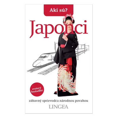 Akí sú? Japonci - Autor Neuveden