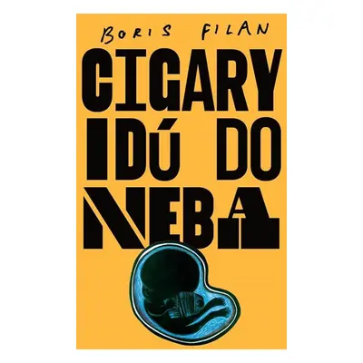 Cigary idú do neba - Oliver Filan