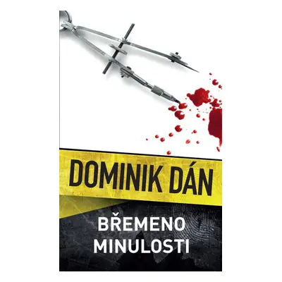 Břemeno minulosti - Dominik Dán