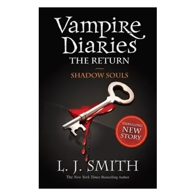 The Vampire Diaries. The Return 06. Shadow Souls - L. J. Smith