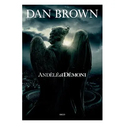 Andělé a démoni - Dan Brown