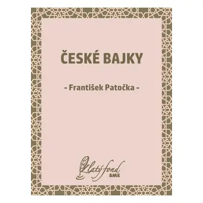 České bajky - František Patočka